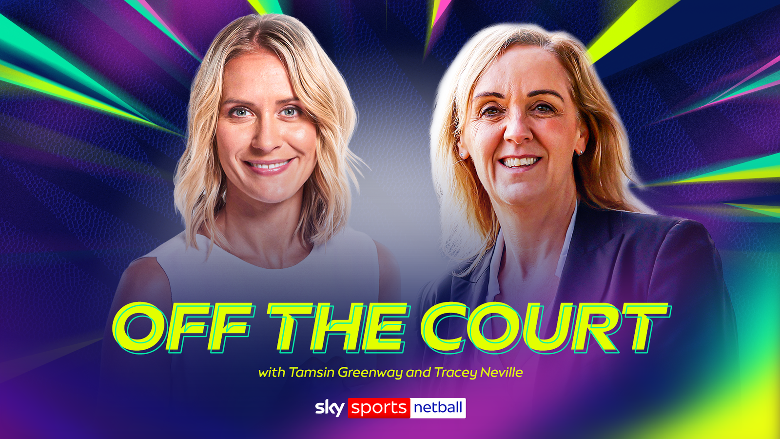 K1体育 幕后专访：Tamsin Greenway 与 Tracey Neville 深度对谈